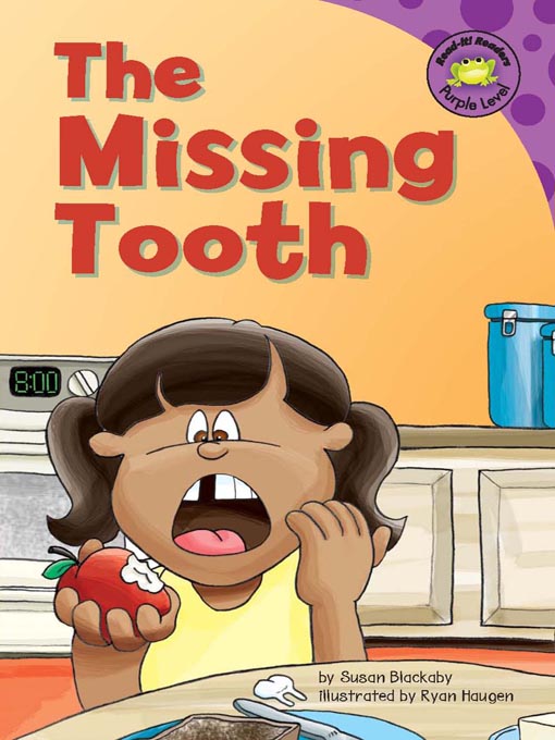 Title details for The Missing Tooth by Susan Blackaby - Available
